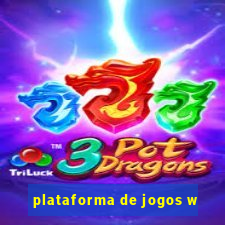 plataforma de jogos w